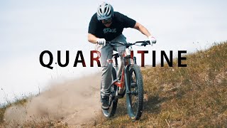 Quarantine | Szedő Gergő Freeride mtb