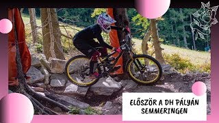 Először a DH pályán