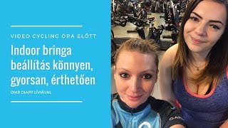 Indoor bringa beállítása egyszerűen