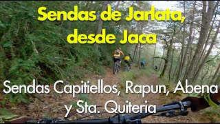 Sendas de Jarlata, desde Jaca: Sendas de...