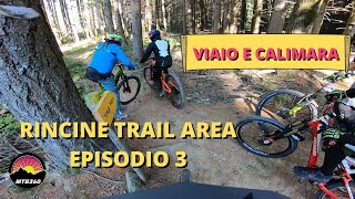 Rincine trail area - Viaio & Calimara