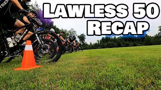 Lawless 50 Recap - Surviving My First MTB Race