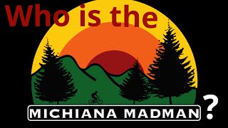 Who is the Michiana Madman? - How he decided...