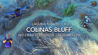 MTB Riding Centipede (NO CRASH) at Colinas...