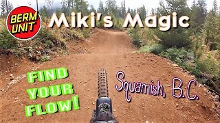 Find Your Flow! - Miki's Magic - Squamish,...
