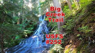 Big Creek Trail #252 || Osborne Mtn Trail,...