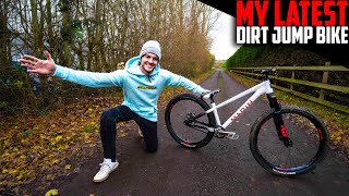 MY NEW DIRT JUMP BIKE IS THE BEST VERSION...