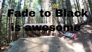 Finally, Fade to Black is open and you need to...