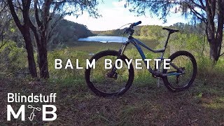 Mountain Biking Balm Boyette | Saying goodbye...