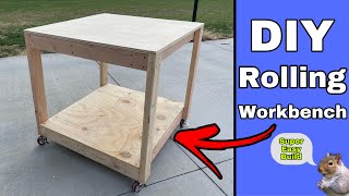 How To Build A Simple Rolling Workbench: A...