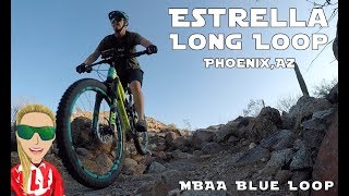ESTRELLA LONG LOOP - MBAA Course - Phoenix...