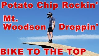 Potato Chip Rockin' || Mt. Woodson...