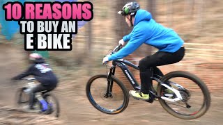 10 REASONS TO BUY AN ELECTRIC MOUNTAIN BIKE
