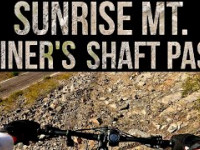 MTB Sunrise Moutain - Miners Shaft Pass |...