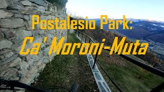 Postalesio Park: CA'MORONI-MUTA | MTB