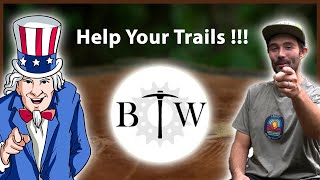 Support Your Local Trails | BTW