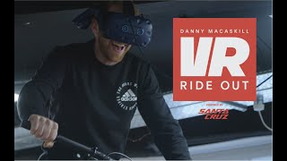 Danny MacAskill: VR Experience