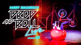 Danny Macaskill's Drop And Roll Live at The...