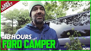 Ford Transit Camper Van : 48 hours in the Lake...