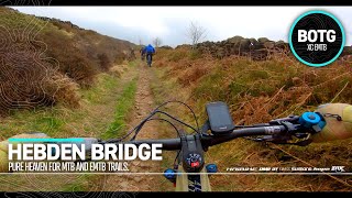 EMTB Hebden Bridge The RETURN with SUBS....