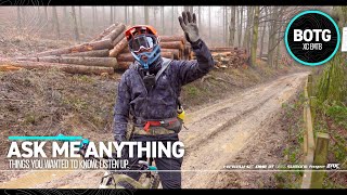 THE MTB EMTB AMA (ASK ME ANYTHING) - BLOODY...