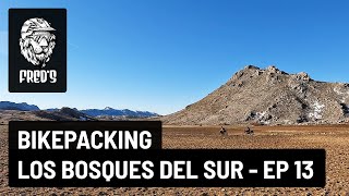 BikePacking Los Bosques del Sur - EP 13