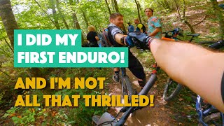 I Did My First Enduro Race: Why am I not more...