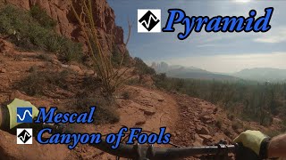 Mescal, Canyon of Fools and Pyramid