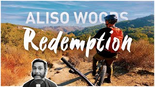 How I overcame my FEAR of Aliso Woods....