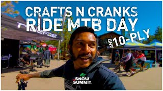 Snow Summit. Crafts N Cranks 2019. Ride MTB...