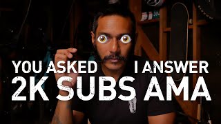 YOU ASKED. I ANSWER. To celebrate 2K subs, I...
