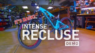 Demoing my old Intense Recluse? It's back! How...