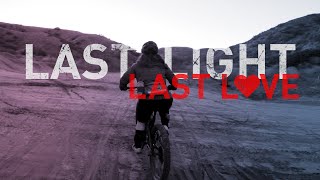 Last Light. Last Love. A Valentine's Tribute...