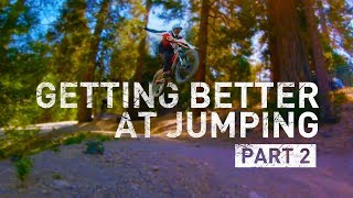 Getting Better at Jumping MTB - Part 2. At...