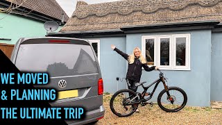 WE MOVED HOUSE AND PLANNING THE TRIP OF A LIFE...