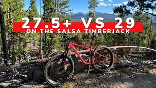 27.5+ vs 29 On The 2021 Salsa Timberjack...