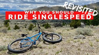 Why You Should Ride A Single Speed: Revisited...