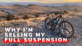 I'm Selling My Full Suspension To Get A...