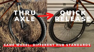 How To Use Thru Axle Wheels On A Quick Release...