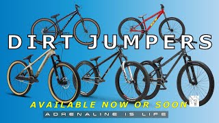 Best Dirt Jumper Bikes |Available Now or Soon...
