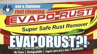 Just How Effective is Evapo-rust - Axe and...