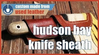 Hudson Bay Blanket Knife Sheath for My Wool...