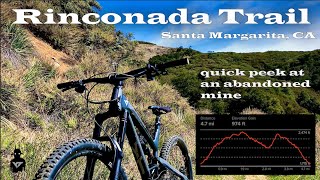 Rinconada Trail + Abandoned Mine
