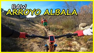 RAW | Trialera MTB ️ ARROYO ALBALA | LIVING...