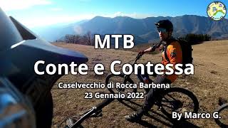 MTB Conte e Contessa - Castelvecchio di Rocca...