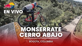 REPETICIÓN: Red Bull Monserrate Cerro Abajo...