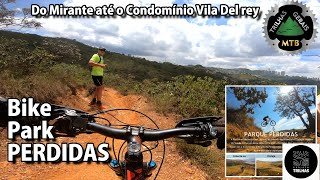 DH Perdidas, Do Mirante Até o Condomínio...