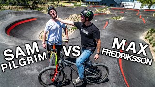 Sam Pilgrim VS Max Fredriksson | MTB PUMP...