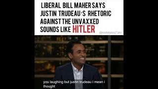 Liberal Bill Maher Compares Justin Trudeau to...