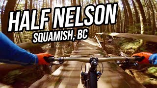 Squamish's MOST Famous Bike Trail: Half Nelson...